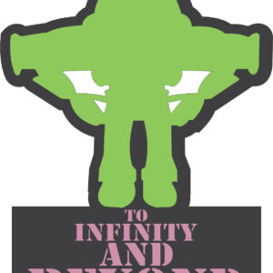 Petticoat Parlor To Infinity and Beyond