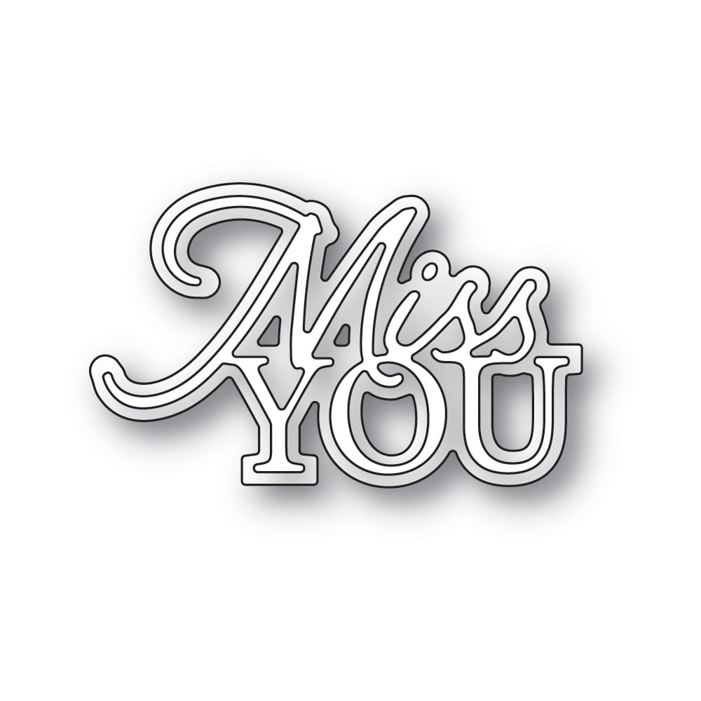 MEMORY BOX DIE MISS YOU POSH SCRIPT