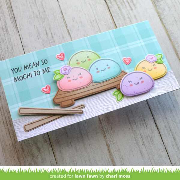 LAWN FAWN STAMP YOU MEAN SO MOCHI