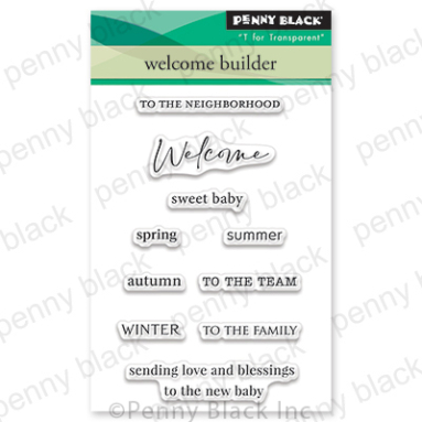 Penny Black Stamp Welcome Builder