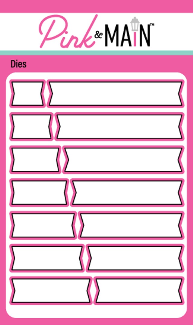 Pink & Main Die Extra Large Sentiment Strip