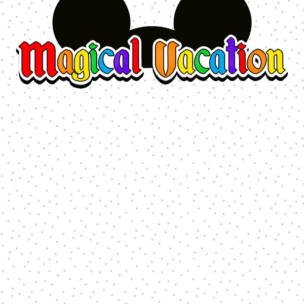 SCRAPBOOK CUSTOMS 12X12 MAGICAL VACATION EARS