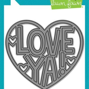 LAWN FAWN DIE GIANT OUTLINED LOVE YA