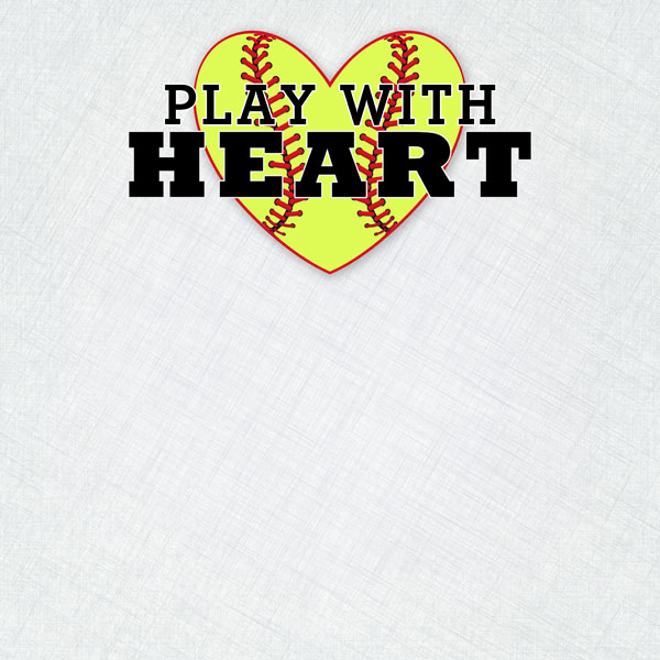 SCRAPBOOK CUSTOMS 12X12 SOFTBALL PLAY WITH HEART