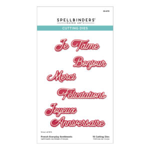 Spellbinders French Everyday Sentiments Etched Dies From the International Sentiments Collection