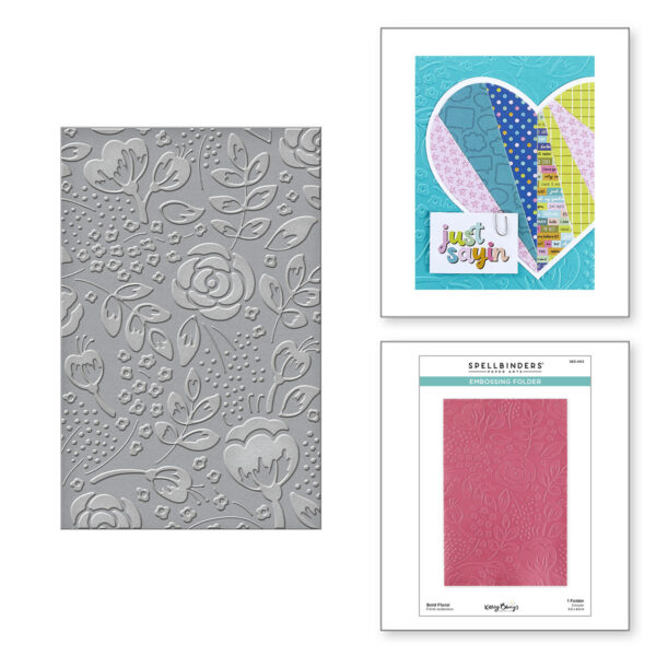 Spellbinders Bold Floral Embossing Folder From the Just Sayin' Collection By Kelly Bangs