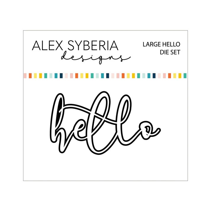 Alex Syberia Die Large Hello