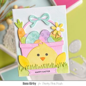 Pretty Pink Posh Die Easter Bucket Additions