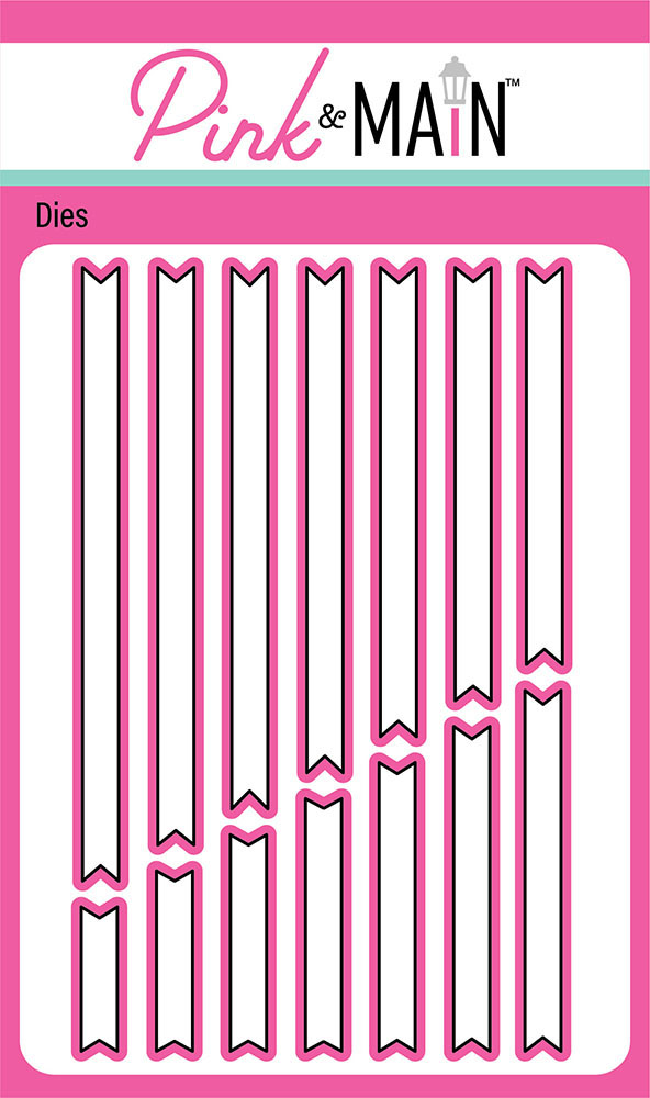 PINK & MAIN DIE SENTIMENT STRIP