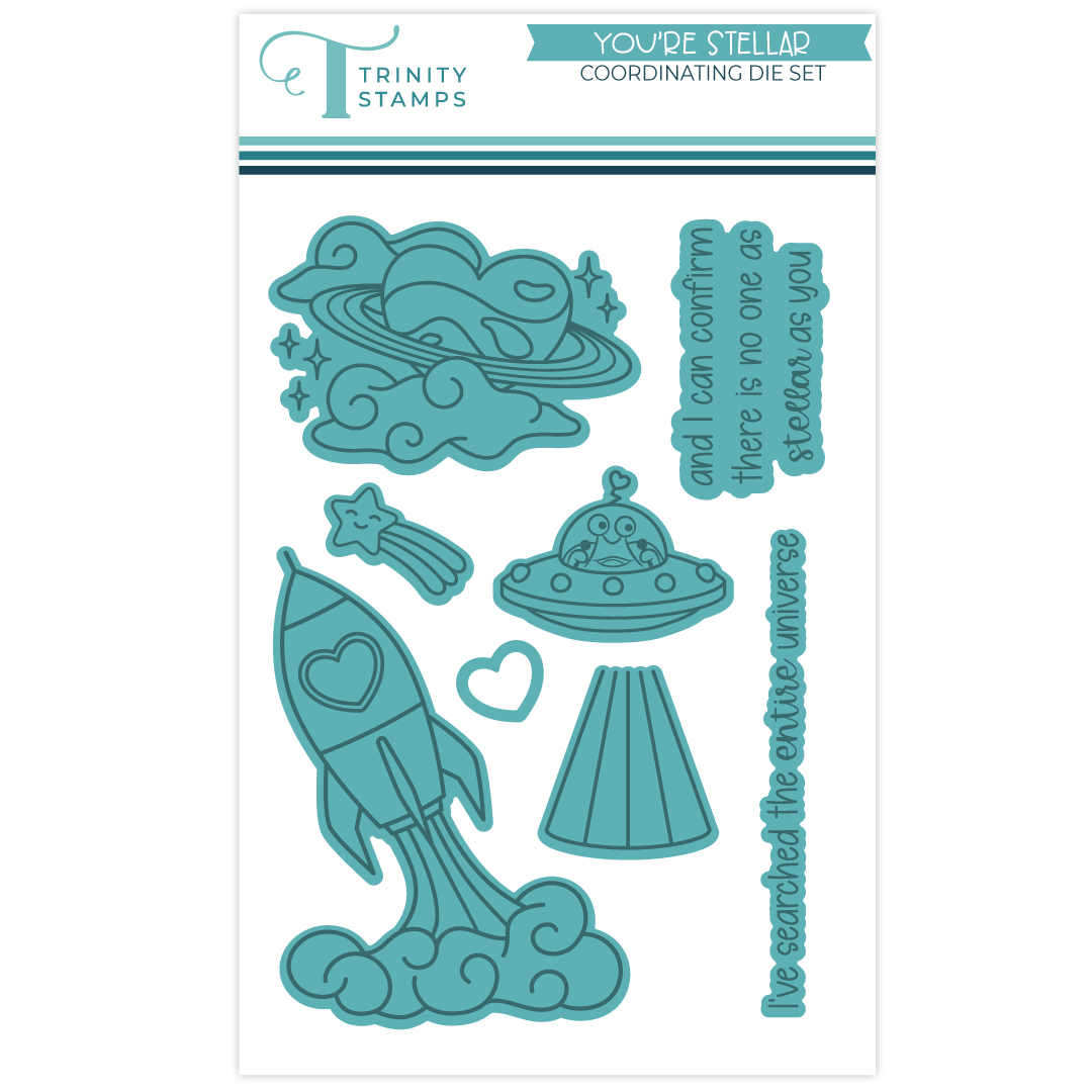 Trinity Die You're Stellar