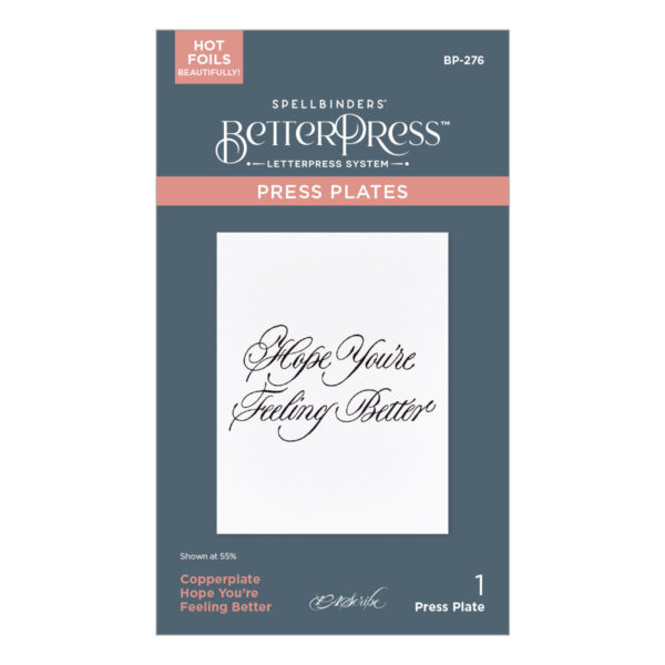 Spellbinders Copperplate Hope You’re Feeling Better Betterpress Plate From the Copperplate Happy Everything Sentiments Collection By Paul Antonio Spellbinders Copperplate Hope You're Feeling Better Betterpress Plate From the Copperplate Happy Everything Sentiments Collection By Paul Antonio