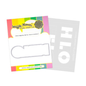Waffle Flower Die & Stencil Overlapping Hello