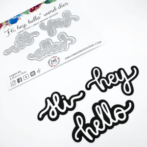 Emily Moore Designs Dies Hi, Hey, Hello Large