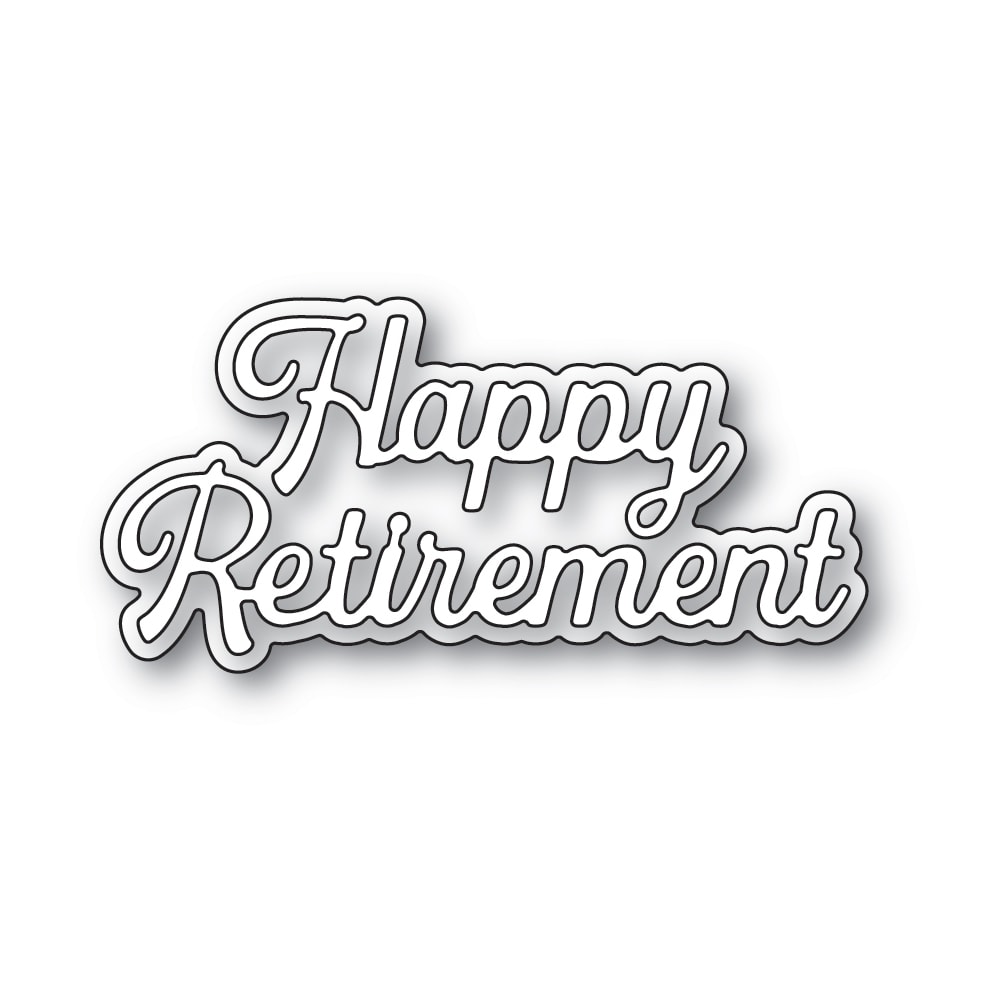 Memory Box Everyday Sentiment Die Happy Retirement