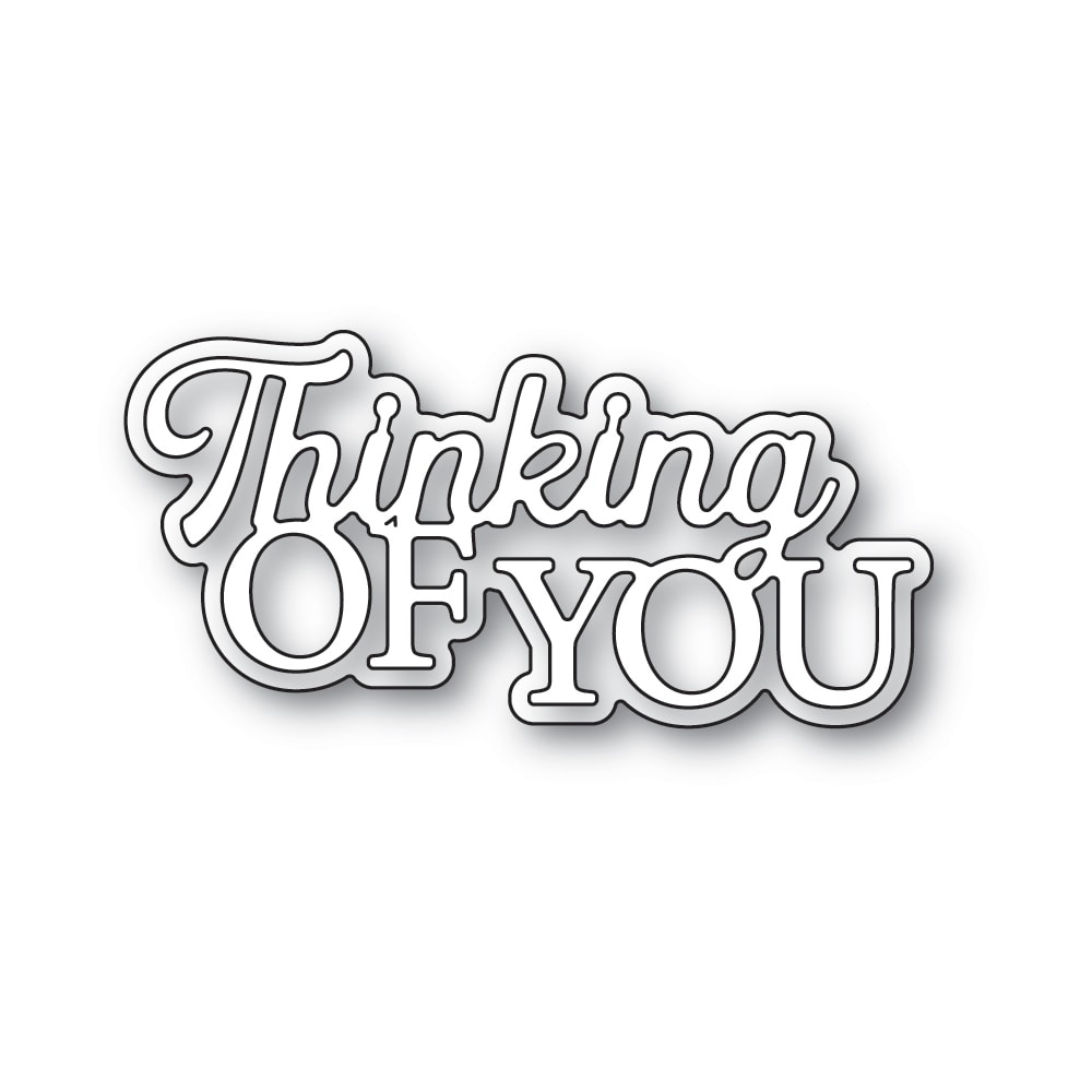 Memory Box Everyday Sentiment Die Thinking of You