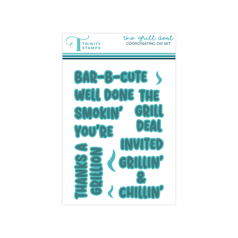 Trinity Stamps Die the Grill Deal