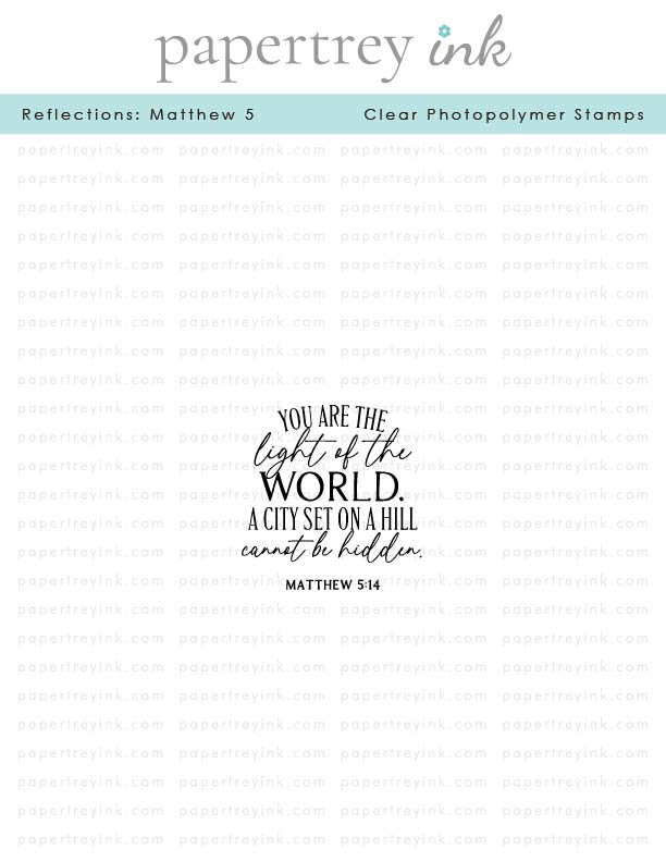 Papertrey Stamp Reflections: Matthew 5