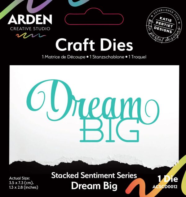 Arden Creative Studio Sentiment Series Stacked Dream Big Craft Die