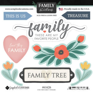 SCRAPBOOK CUSTOMS STICKERS LOVE THIS FAMILY