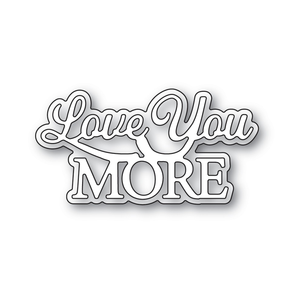 Memory Box Everyday Sentiment Die Love You More