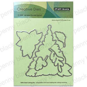 Penny Black Die Up Goes the Tree Cut Out