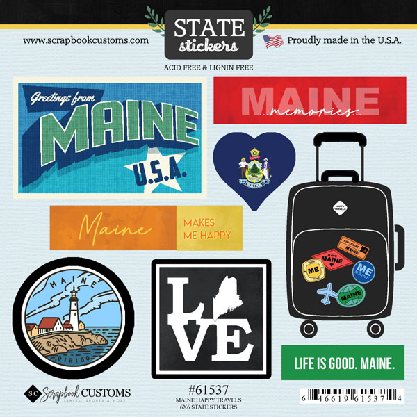 SCRAPBOOK CUSTOMS MAINE HAPPY TRAVELS 6X6 STICKER