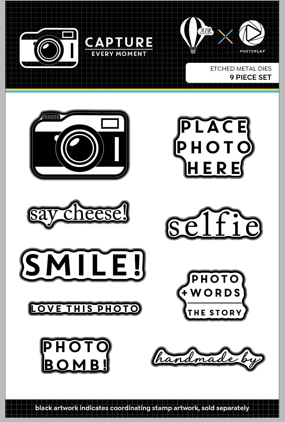 PHOTOPLAY DIE CAPTURE EVERY MOMENT