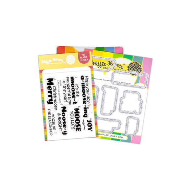 Waffle Flower Stamp & Die A-moose-ing Sentiments