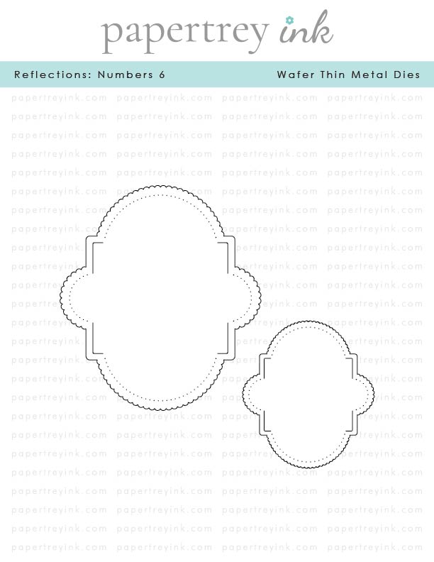 Papertrey Die Reflections: Numbers 6