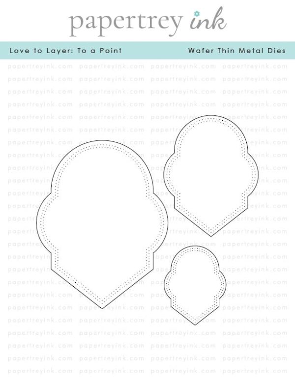 Papertrey Die Love To Layer: To A Point
