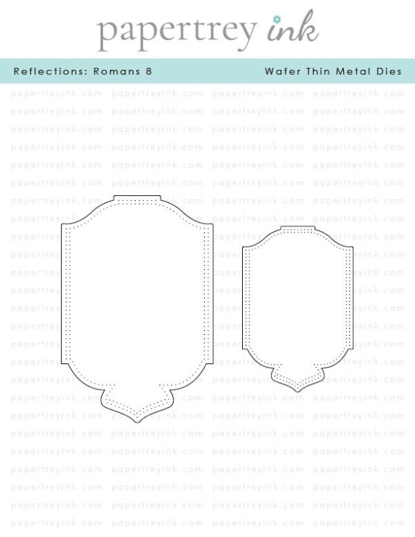 Papertrey Die Reflections: Romans 8