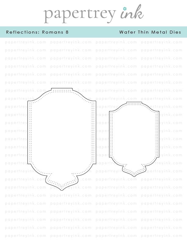 Papertrey Die Reflections: Romans 8