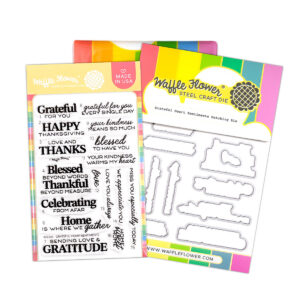 Waffle Flower Stamp & Die Grateful Heart Sentiments