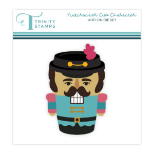 Trinity Die Cup Character Nutcracker Add-on