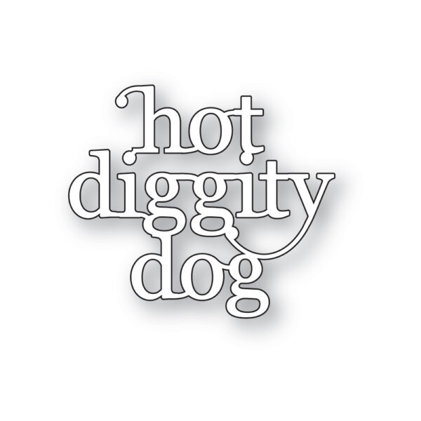 Poppy Die Hot Diggity Dog