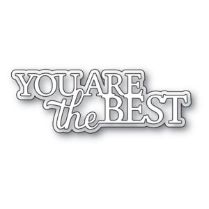 Memory Box Everyday Sentiments You Are the Best