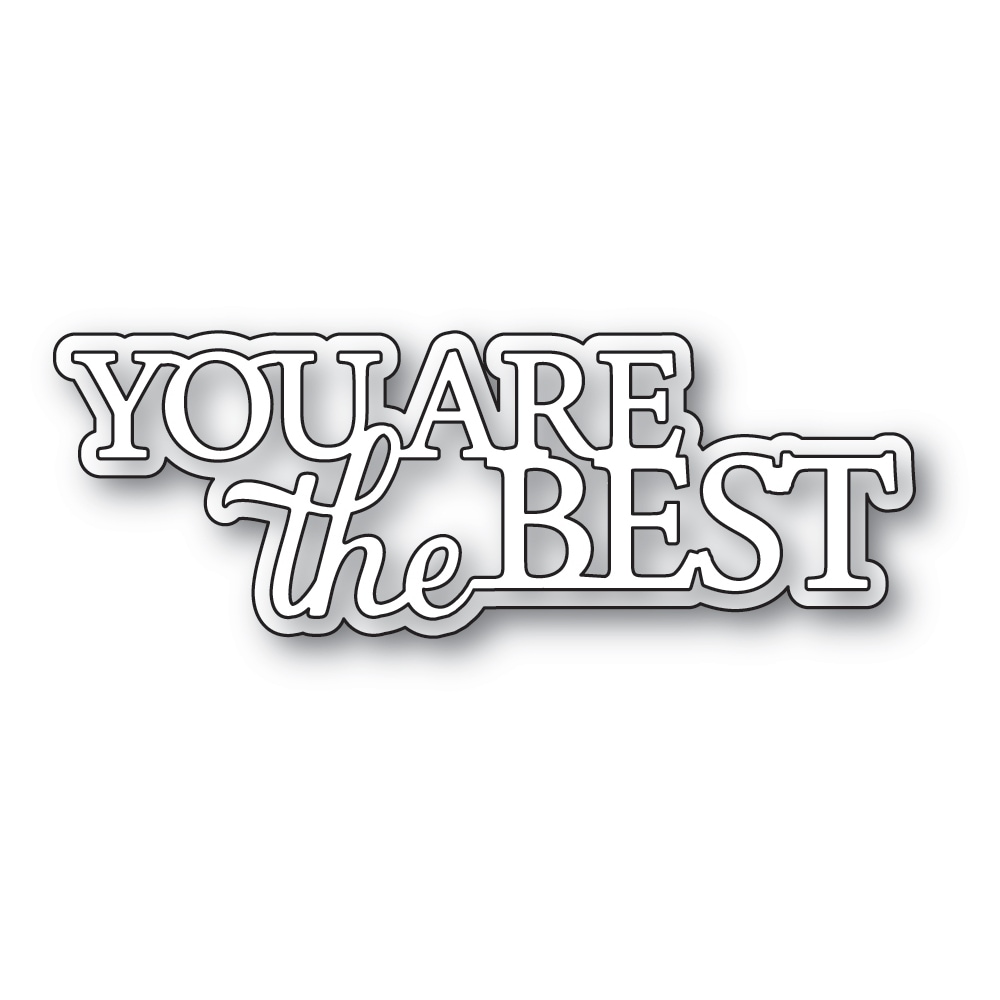 Memory Box Everyday Sentiments You Are the Best