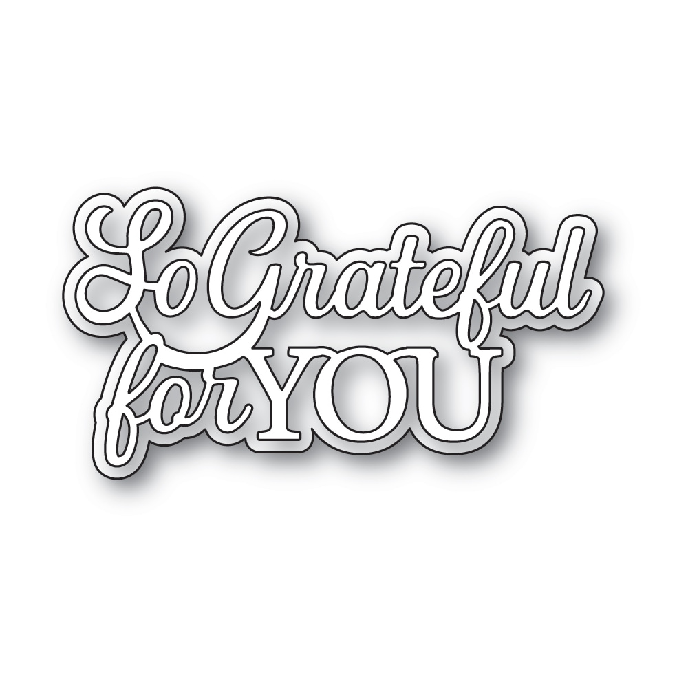 Memory Box Everyday Sentiments So Grateful For You