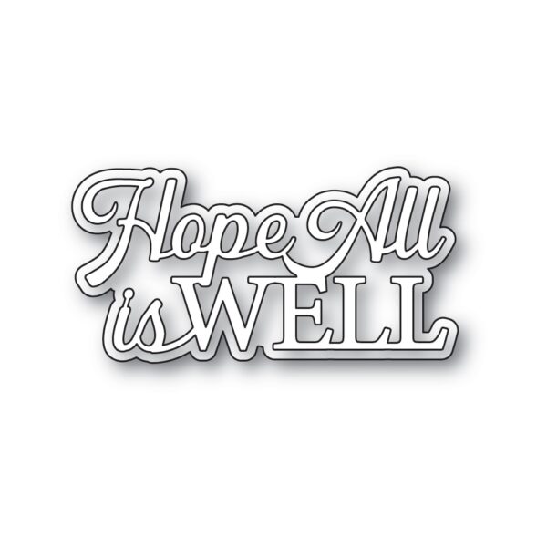 Memory Box Everyday Sentiments Hope All Is Well