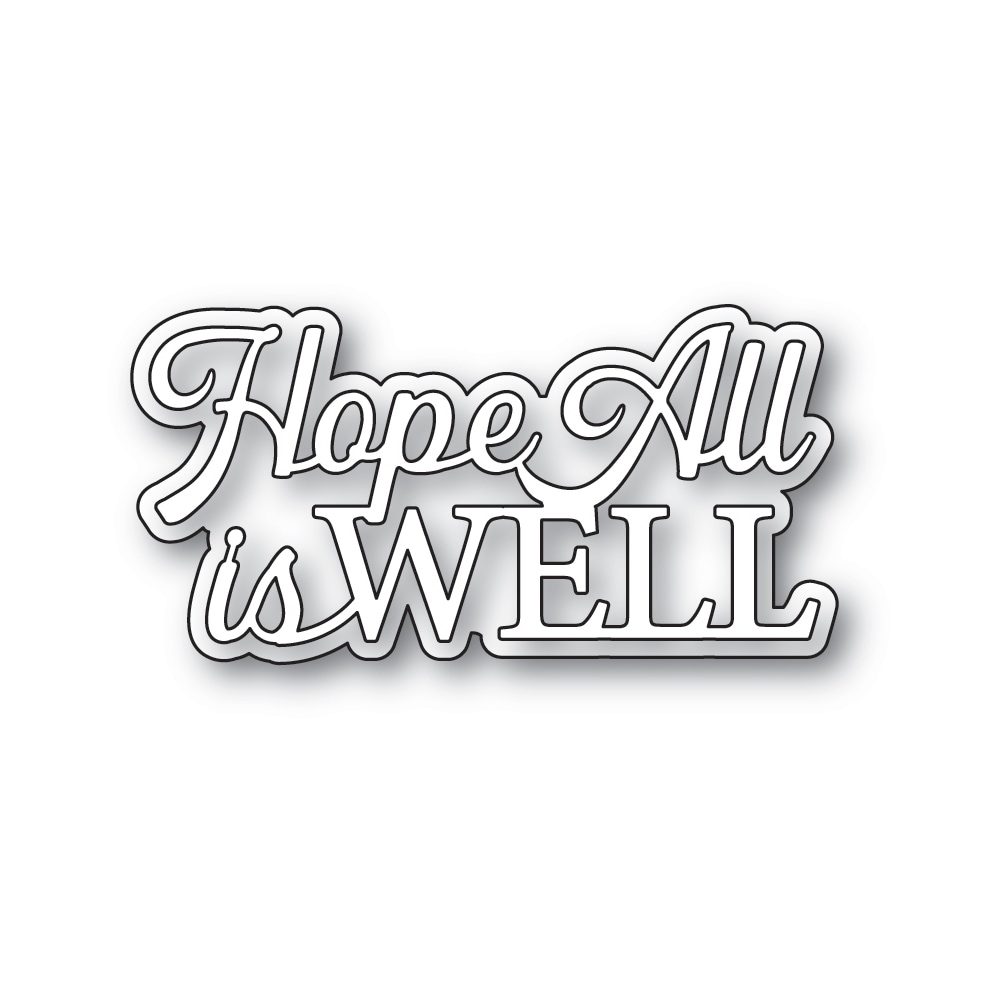 Memory Box Everyday Sentiments Hope All Is Well