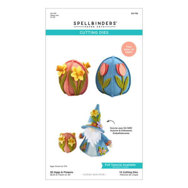 Spellbinders 3D Eggs & Flowers Felt Décor Etched Dies By Sandi Maciver