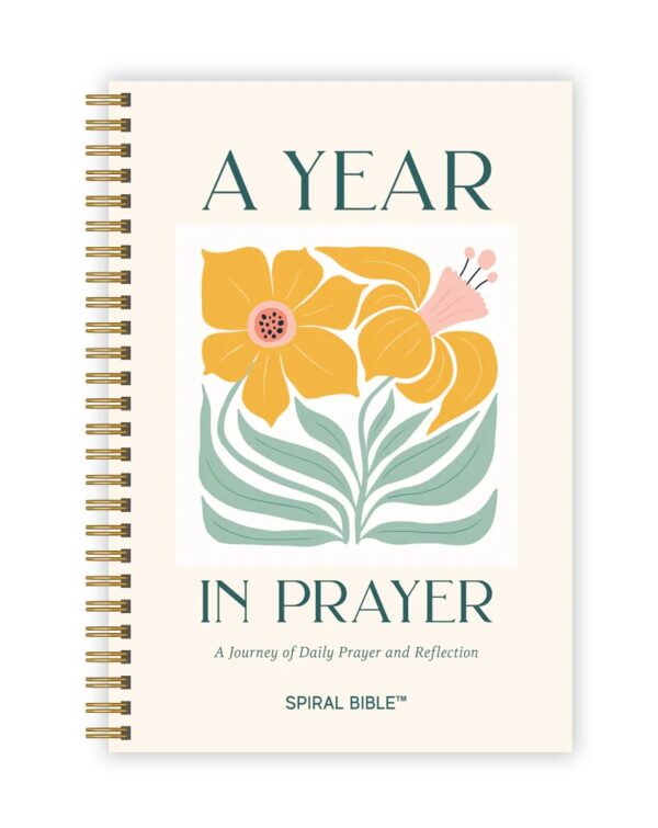 Spiral Bible A Year in Prayer: A Journey of Daily Prayer and Reflection