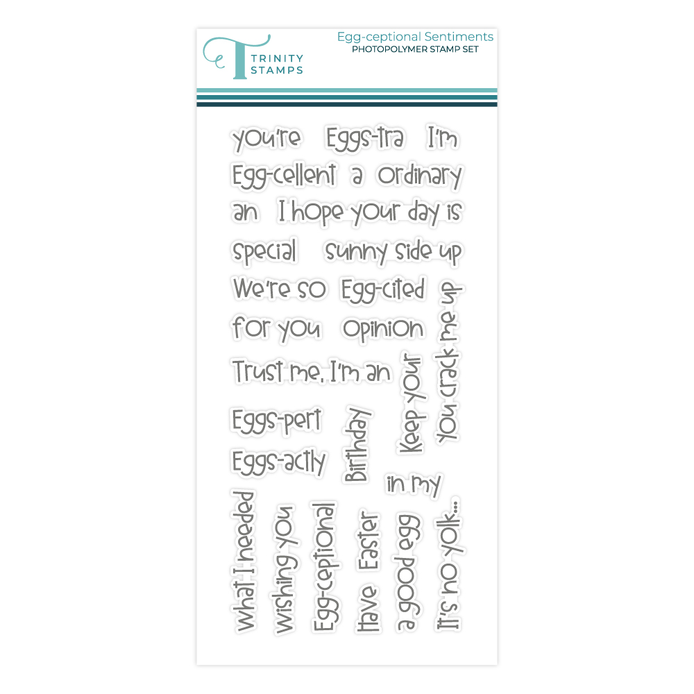 Trinity Stamp Egg-ceptional Sentiments
