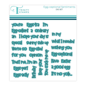Trinity Die Egg-ceptional Sentiments