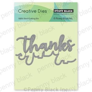 PENNY BLACK DIE THANKS EDGER