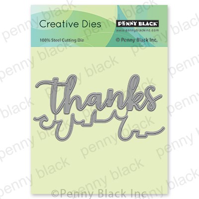 PENNY BLACK DIE THANKS EDGER