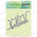 Penny Black Die Believe Edger