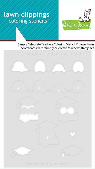 Lawn Fawn Stencil Simply Celebrate Teachers