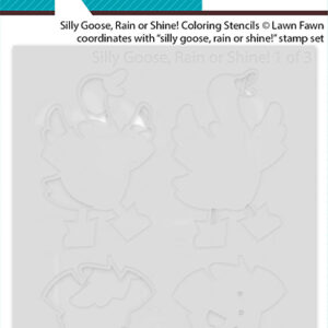 Lawn Fawn Stencil Silly Goose, Rain or Shine!