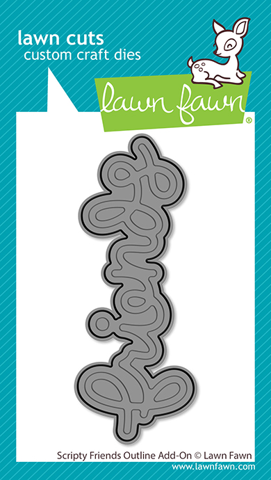 Lawn Fawn Die Scripty Friends Outline Add-on